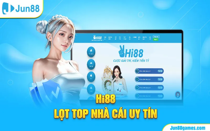 Hi88 lọt top nhà cái uy tín